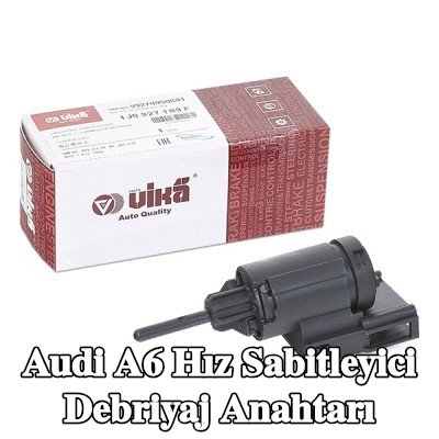 VIKA Hız sabitleyici debriyaj anahtarı — Audi A6
