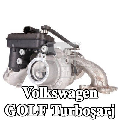 FEBI BILSTEIN Turboşarj — Volkswagen Golf