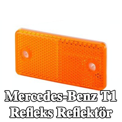 HELLA Refleks reflektör Sol, Sağ, sabitleme malzemesi içermez — Mercedes-Benz T1
