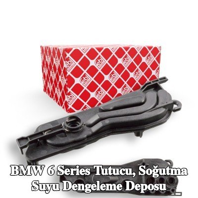 FEBI BILSTEIN Tutucu, soğutma suyu dengeleme deposu — BMW 6 Series