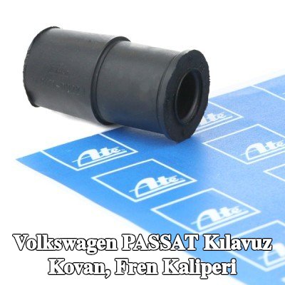ATE Kılavuz Kovan, fren kaliperi — Volkswagen Passat