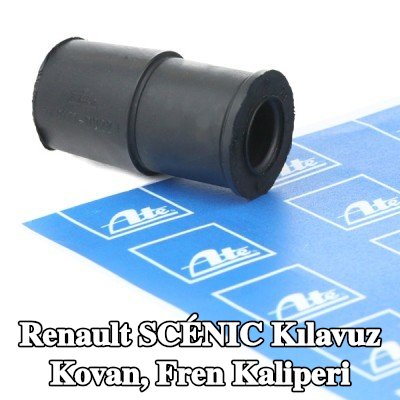 ATE Kılavuz Kovan, fren kaliperi — Renault Scénic