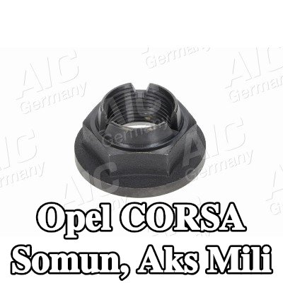 AIC Somun, aks mili — 2016 Opel Corsa
