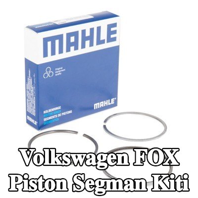 MAHLE Piston Segman Kiti — 2005 Volkswagen Fox