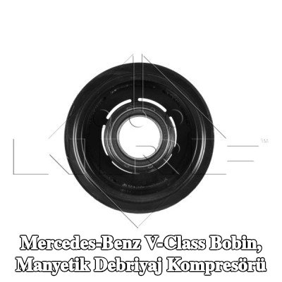 NRF Bobin, manyetik debriyaj kompresörü — 2000 Mercedes-Benz V-Class