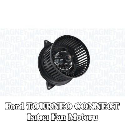 MAGNETI MARELLI Isıtıcı fan motoru — Ford Tourneo Connect