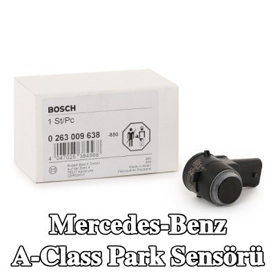 BOSCH Park sensörü — 2012 Mercedes-Benz A-Class