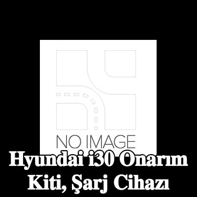 BR Turbo Onarım Kiti, şarj cihazı — Hyundai i30
