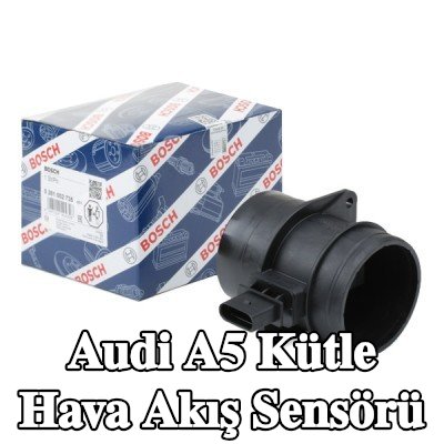 BOSCH Kütle hava akış sensörü — 2016 Audi A5