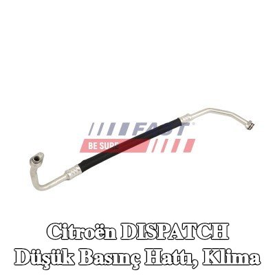 FAST Düşük Basınç Hattı, klima — Citroën Dispatch
