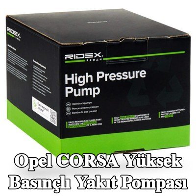 RIDEX REMAN Yüksek basınçlı yakıt pompası Motor — Opel Corsa