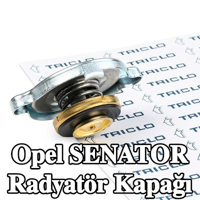 TRICLO Radyatör kapağı — Opel Senator