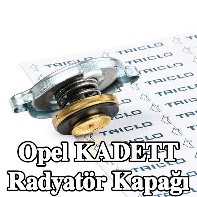 TRICLO Radyatör kapağı — Opel Kadett