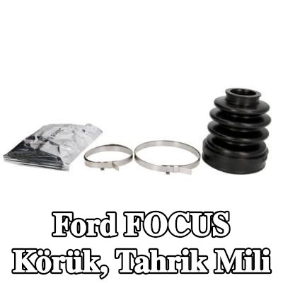 PASCAL Körük, tahrik mili — Ford Focus
