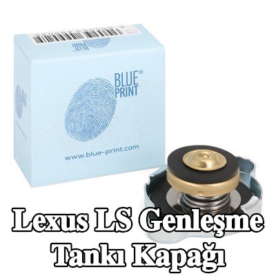 BLUE PRINT Genleşme tankı kapağı — 1997 Lexus Ls