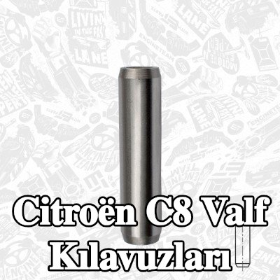 ET ENGINETEAM Valf Kılavuzları — Citroën C8
