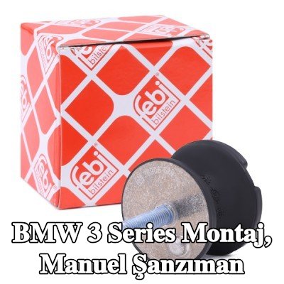 FEBI BILSTEIN Montaj, manuel şanzıman her iki taraf — 2012 BMW 3 Series