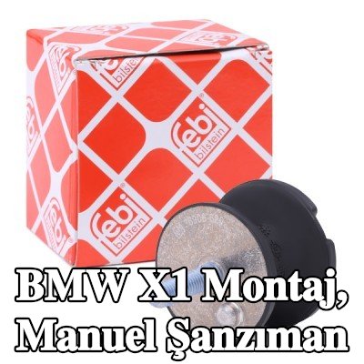 FEBI BILSTEIN Montaj, manuel şanzıman her iki taraf — 2012 BMW X1
