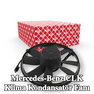 FEBI BILSTEIN Klima kondansatör fanı — 2000 Mercedes-Benz Clk