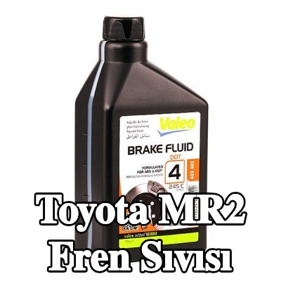 VALEO Fren Sıvısı — Toyota Mr2