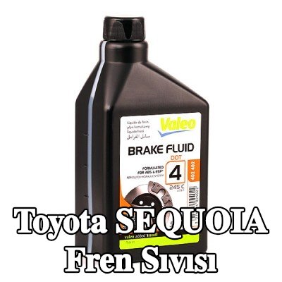VALEO Fren Sıvısı — Toyota Sequoia