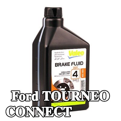 VALEO سائل الفرامل — 2012 Ford Tourneo Connect