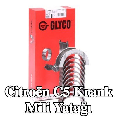 GLYCO Çelik tabanlı alüminyum alaşımlı krank mili yatağı — 2012 Citroën C5