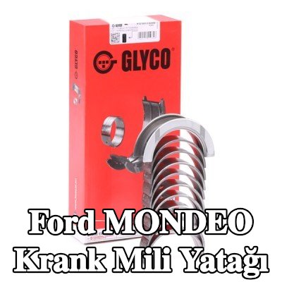 GLYCO Çelik tabanlı alüminyum alaşımlı krank mili yatağı — Ford Mondeo