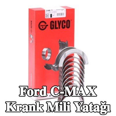 GLYCO Çelik tabanlı alüminyum alaşımlı krank mili yatağı — Ford C-max