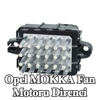 NRF Fan motoru direnci — Opel Mokka
