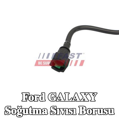 FAST Soğutma Sıvısı borusu — 2008 Ford Galaxy