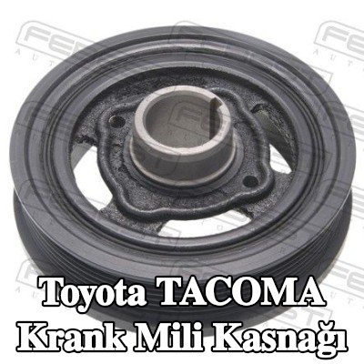 FEBEST Krank mili kasnağı — Toyota Tacoma