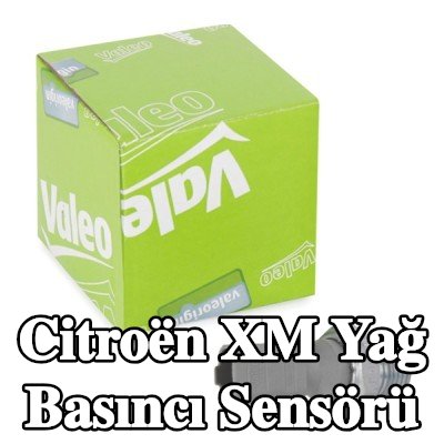 VALEO Yağ basıncı sensörü — Citroën Xm