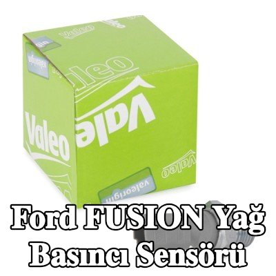 VALEO Yağ basıncı sensörü — Ford Fusion