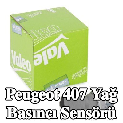 VALEO Yağ basıncı sensörü — Peugeot 407