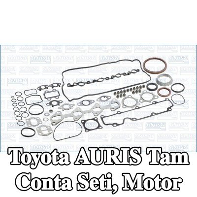 AJUSA Tam Conta Seti, silindir kapağı contasız motor — 2006 Toyota Auris