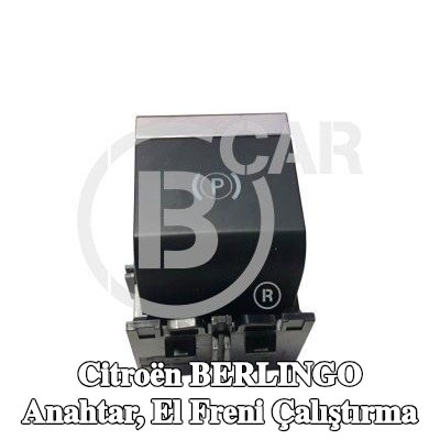 B CAR Anahtar, el freni çalıştırma — Citroën Berlingo