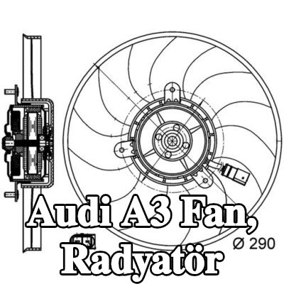MAHLE Fan, radyatör 295mm, radyatör fanı kapağı olmadan — 2012 Audi A3