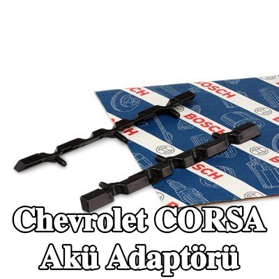 BOSCH Akü Adaptörü — Chevrolet Corsa