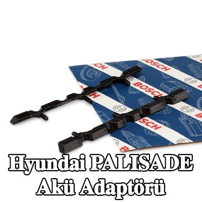 BOSCH Akü Adaptörü — Hyundai Palisade