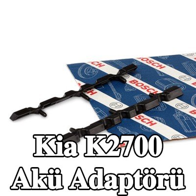 BOSCH Akü Adaptörü — Kia K2700