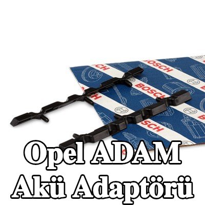 BOSCH Akü Adaptörü — Opel Adam