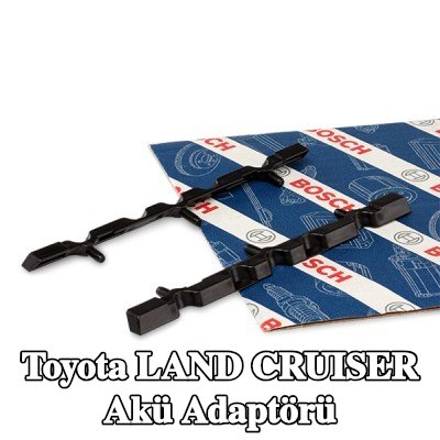 BOSCH Akü Adaptörü — Toyota Land Cruiser