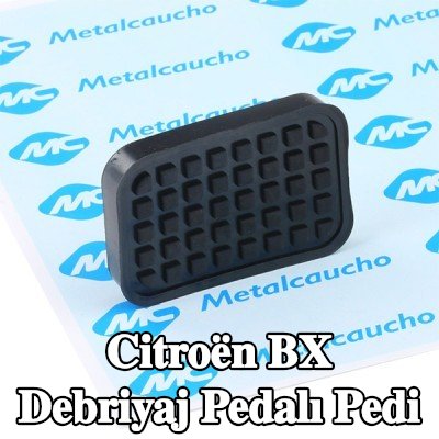 Metalcaucho Debriyaj pedalı pedi — Citroën Bx