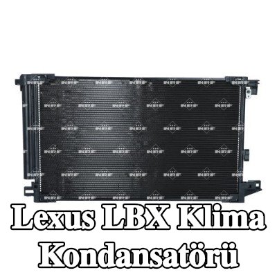 NRF Kurutuculu klima kondansatörü, conta halkası ile — Lexus Lbx