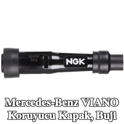 NGK Koruyucu Kapak, buji — Mercedes-Benz Viano