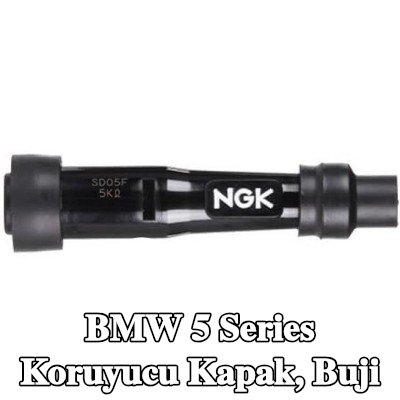 NGK Koruyucu Kapak, buji — BMW 5 Series