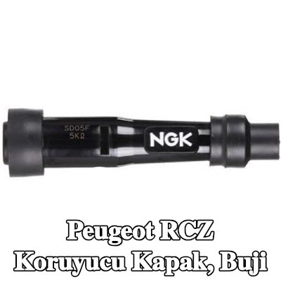 NGK Koruyucu Kapak, buji — Peugeot Rcz