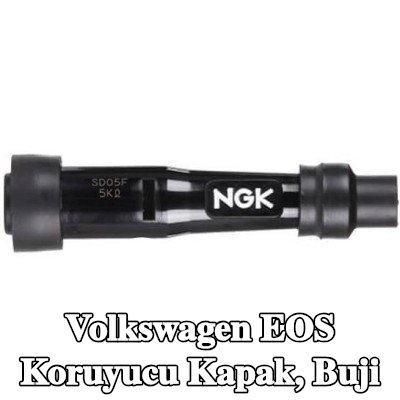 NGK Koruyucu Kapak, buji — Volkswagen Eos