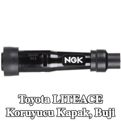 NGK Koruyucu Kapak, buji — Toyota Liteace